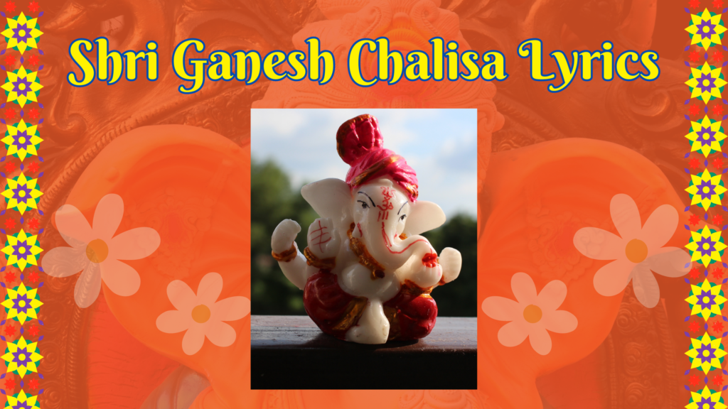 ganesh chalisa lyrics